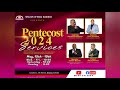 Pentecost 2024  night 2