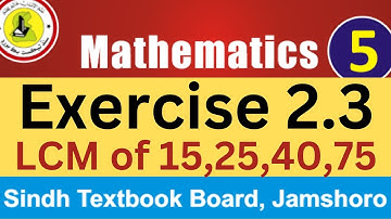 Math Class 5 | LCM of 4 Numbers (Division Method) | Exercise 2.3 | Problem No. 1 | Sindh Text Book