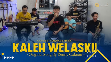 KALIH WELASKU - DENNY CAKNAN (LIVE COVER BY HARMONI MUSIC)