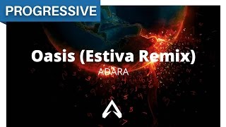 Adara - Oasis Estiva Remix