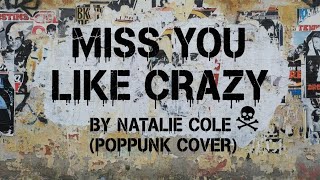 Download Lagu miroJnick-MISS YOU LIKE CRAZY(POPPUNK COVER) MP3