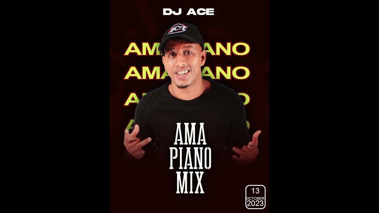 AMAPIANO MIX 13TH OCTOBER 2023 DJ Ace ♠️ YouTube