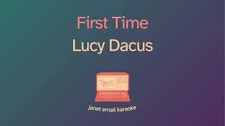 Lucy Dacus – First Time (Karaoke)