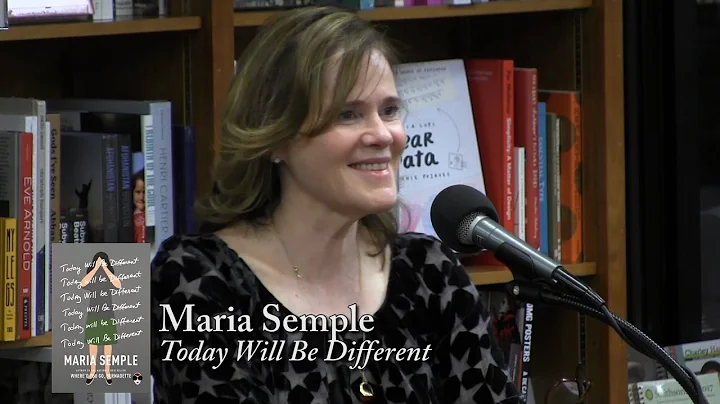 Maria Semple, "Today Will Be Different"