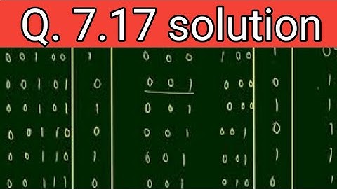 Q. 7.17: The 32*6 ROM, together with the 2^0 line, as shown in Fig. P7.17, converts a six‐bit binary
