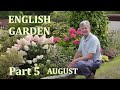 My English Garden - August Tour 2020 - Part 5