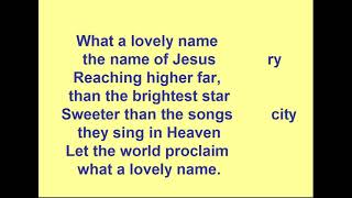 007 What A Lovely Name Karaoke Key of C