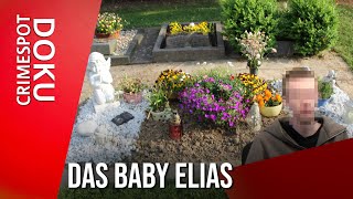 Der Fall Baby Elias | Crimespot Doku