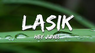 HEY JUNE! - LASIK (Lyrics)