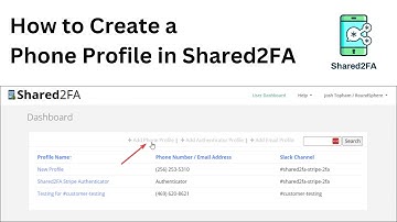 How to Create a Phone Profile on Shared2FA – Step-by-Step Guide
