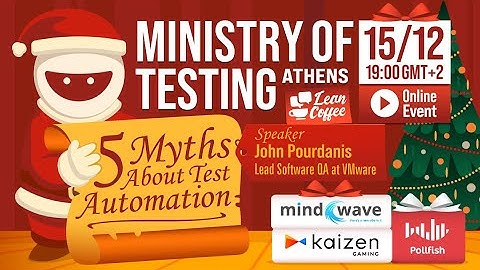 MoT Athens Lean Coffee #6: 5 Myths about Test Automation