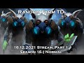 [S16] [16.12.2021] Random Farm TD, 210 Extra!