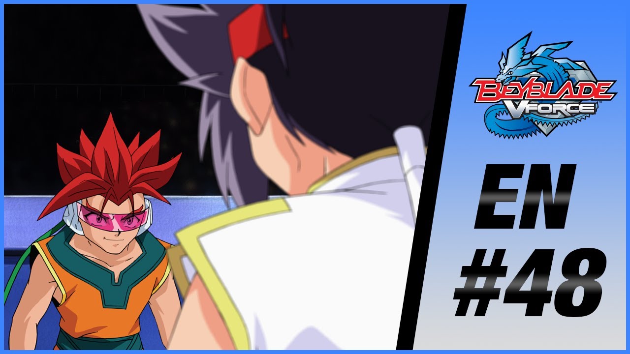 BEYBLADE VFORCE EN Episode 48 Phoenix Falling