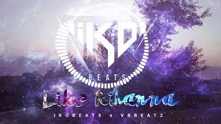 Young Zerka - Like Rihanna( BALKAN REMIX) prod by IKOBEATS xVrBeatz Resimi