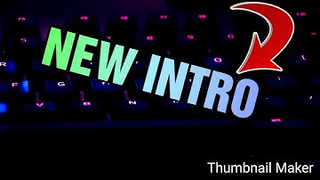 NEW INTRO ♥️