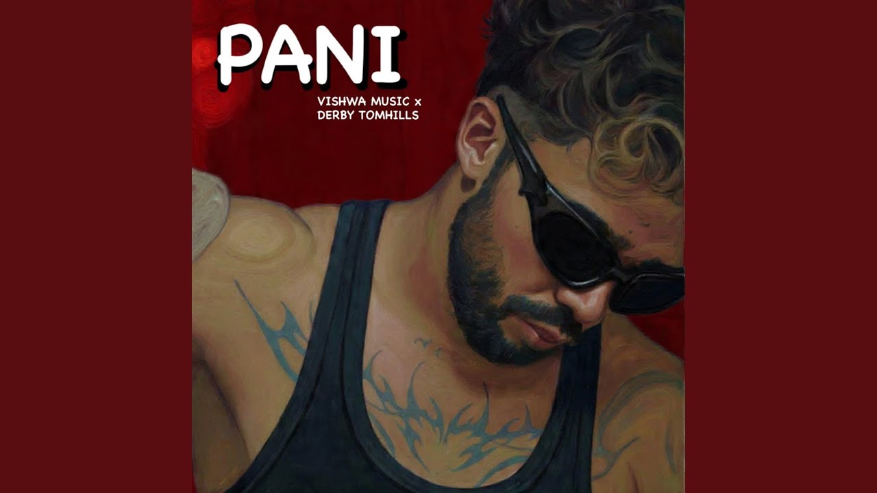 Watch Pani on YouTube Watch Pani on YouTube