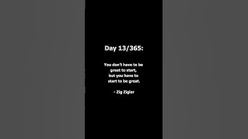 You don’t have to be great to start, but you have to start to be great. -Zig Ziglar #motivation