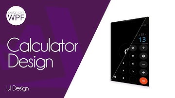 C# WPF Design UI - Calculator Design With Animations