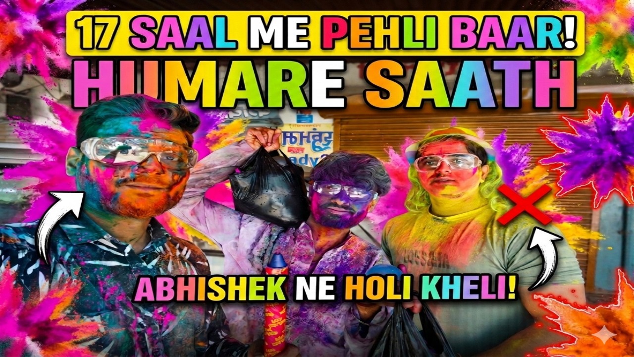 17 Saal Me Pehli Baar Abhishek Ne Humare Saath Holi Kheli || Holi Vlog 2026