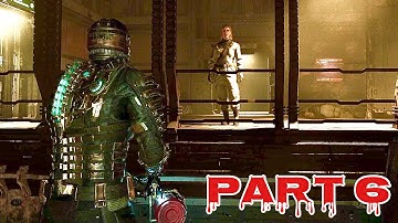 dead space remake Gameplay Walkthrough Part 6 ( 1080p 60FPS Xbox Series S ) No Commentary
