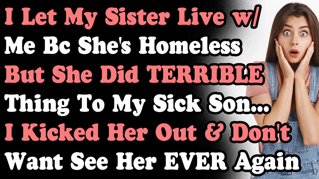 She lived with sisters