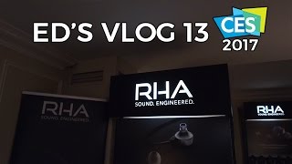 RHA CL750, CL1 and DAC Amp 1 on Ed's VLOG from CES 2017