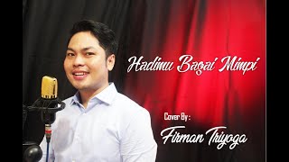 Download Lagu Hadirmu Bagai Mimpi - Fauzi Bima KDI (COVER) by FIRMAN TRIYOGA MP3
