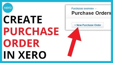 How to Create Purchase Order in Xero [SIMPLE GUIDE]