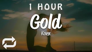 1 Hour   Koven  Gold s