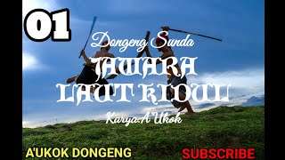 DONGENG SUNDA JAWARA LAUT KIDUL part-01