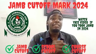 JAMB Cutoff mark for all universities after release of JAMB RESULT 2024