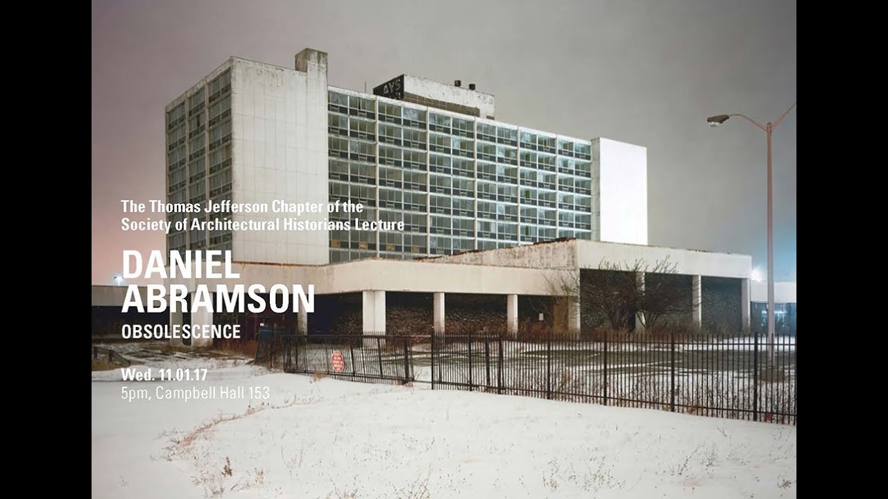 Obsolescence: An Architectural History