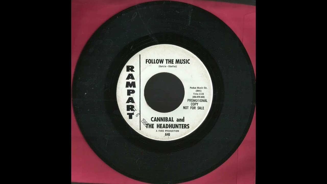 CANNIBAL and The HEADHUNTERS - Follow The Music (1965) [Non-LP