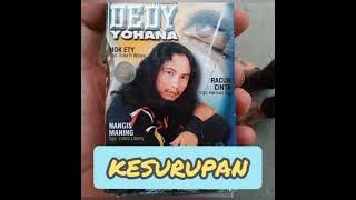 KESURUPAN ' LAGU TERBARU KANG H. DEDY YOHANA