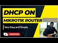 MikroTik Tanning 3 #DHCP in MikroTik: Easy and Simple