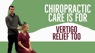 Chiropractic Care is for Vertigo Relief Too | Chiropractor for Vertigo in Springfield, IL