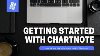 Getting started with Chartnote