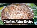 Karachi famous chicken pulao recipe by karachi traditional food secrets