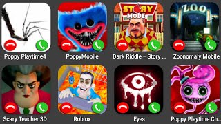 Poppy Playtime4,PoppyMobile,Dark Riddle - Story...,Zoonomaly Mobile,Scary Teacher 3D,Roblox,Eyes...