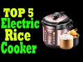 Top 5 Best Electric Rice Cooker Review In 2021