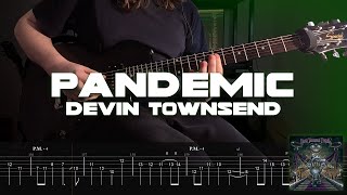 Pandemic - Devin Townsend Project (ON-SCREEN TABS) (ONE-TAKE COVER)