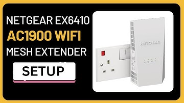 Netgear EX6410 AC1900 WiFi Mesh Extender Setup
