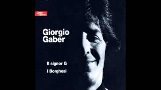 Watch Giorgio Gaber Il Signor G Dalla Parte Di Chi video