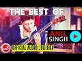 Pop artist   anil singh  nepali all time hit pop songs  anil singh superhit songs collections