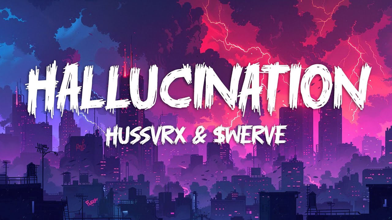 HUSSVRX & $werve - HALLUCINATION (Slowed)