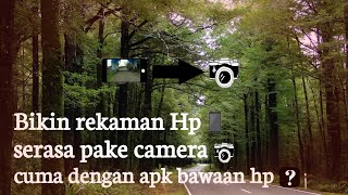 Cara menstabilkan video cuma dengan apk bawaan dari hp