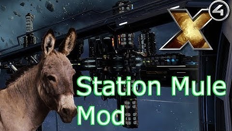 X4 Foundations Mods - Station Mule
