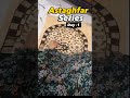 Astaghfar series day-1 #astaghfar #dua #motivation