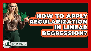 How To Apply Regularization In Linear Regression? - The Friendly Statistician