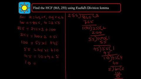 Find the HCF (865, 255) using Euclid’s division lemma